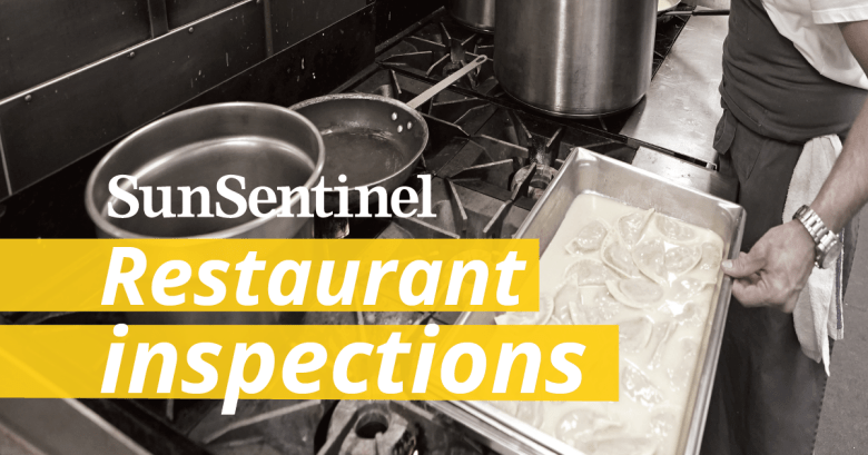 Sun Sentinel restaurant inspections